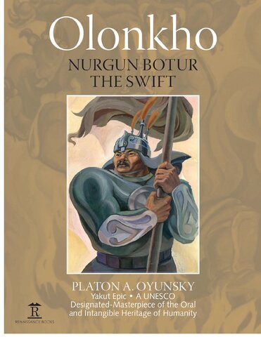 Olonkho Nurgun Botur The Swift Platon A Oyunsky