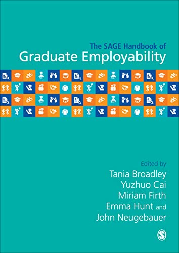 The Sage Handbook Of Graduate Employability 1st Edition Tania Broadley