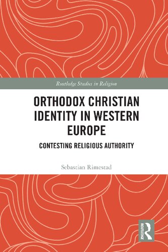 Orthodox Christian Identity In Western Europe Sebastian Rimestad