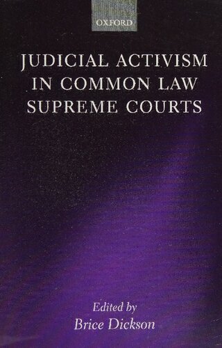 Judicial Activism In Common Law Supreme Courts 1st Edition Brice Dickson