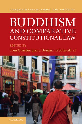 Buddhism And Comparative Constitutional Law Tom Ginsburg Benjamin Schonthal