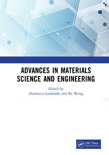 Advances In Materials Science And Engineering Proceedings Of The 7th Annual International Workshop On Materials Science And Engineering Iwmse 2021 Changsha Hunan China 2123 May 2021 Domenico Lombardo