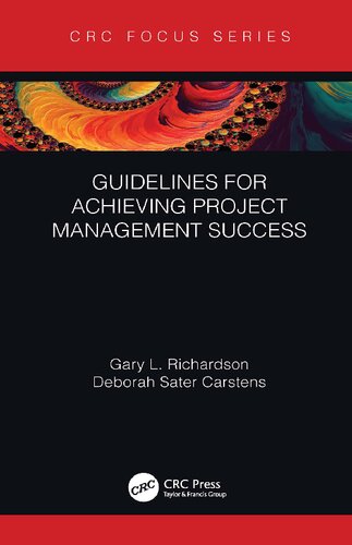 Guidelines For Achieving Project Management Success Gary L Richardson