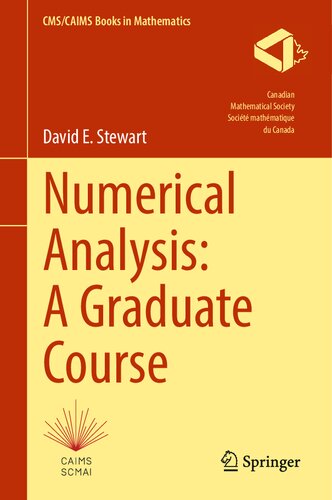 Numerical Analysis A Graduate Course 1st Edition David E Stewart