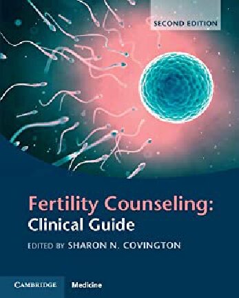 Fertility Counseling Clinical Guide Second Sharon N Covington Editor
