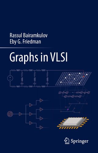Graphs In Vlsi Rassul Bairamkulov Eby G Friedman