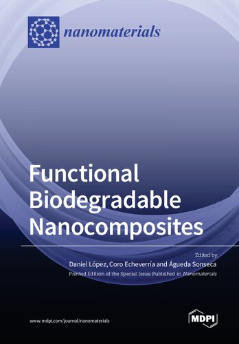Functional Biodegradable Nanocomposites Lpez D Echeverra C