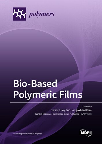 Biobased Polymeric Films Roy S Rhim Jw Ed