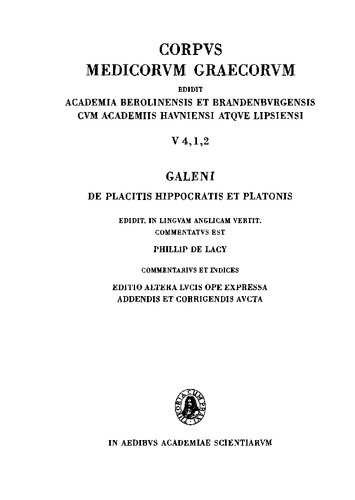 On The Doctrines Of Hippocrates And Plato Third Part Commentary And Indexes Philipp Delacy Editor