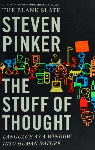 The Stuff Of Thought Language As A Window Into Human Nature Steven Pinker