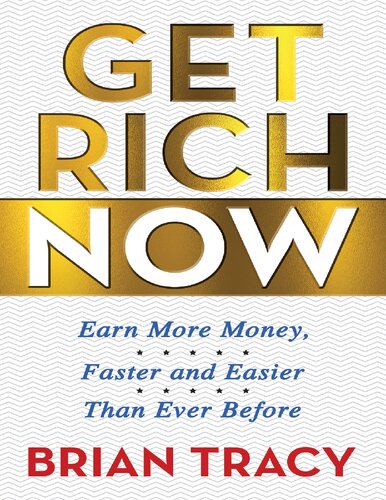 Get Rich Now Brian Tracy