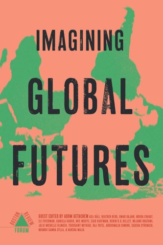 Imagining Global Futures Adom Getachew