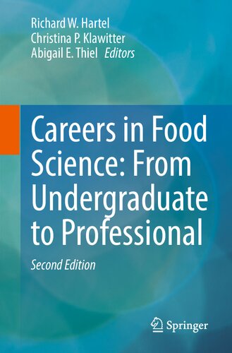 Careers In Food Science From Undergraduate To Professional 2nd Edition Richard W Hartel