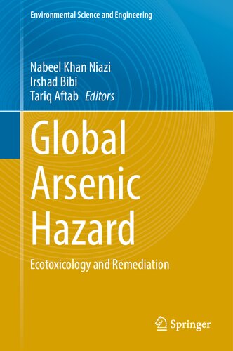 Global Arsenic Hazard Ecotoxicology And Remediation Nabeel Khan Niazi