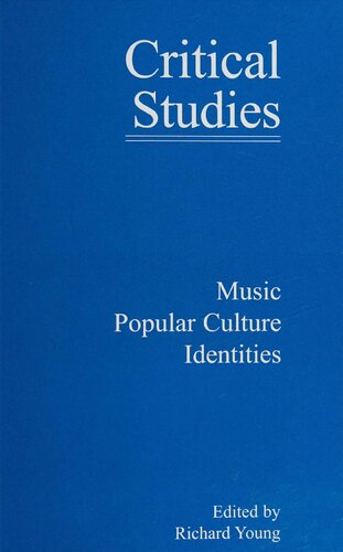 Music Popular Culture Identities Richard Young