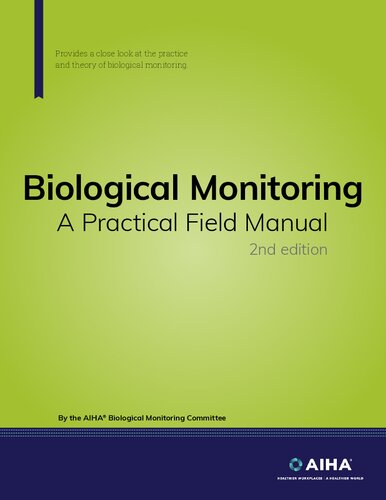 Biological Monitoring A Practical Field Manual 2nd Edition 2nd Edition Aiha Biological Monitoring Committee