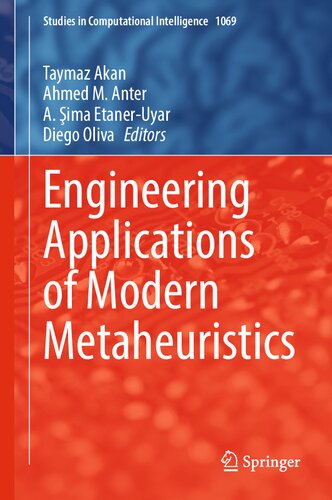 Engineering Applications Of Modern Metaheuristics Taymaz Akan