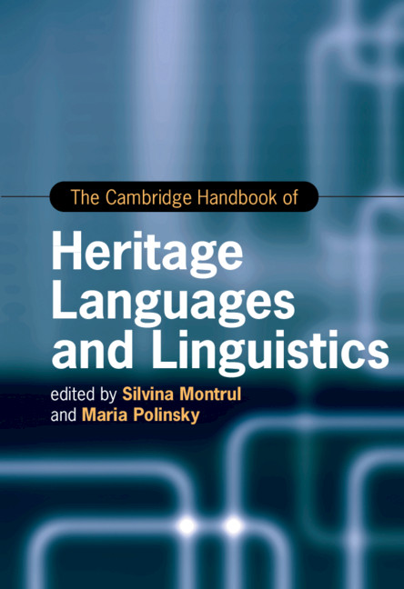 The Cambridge Handbook Of Heritage Languages And Linguistics Silvina Montrul