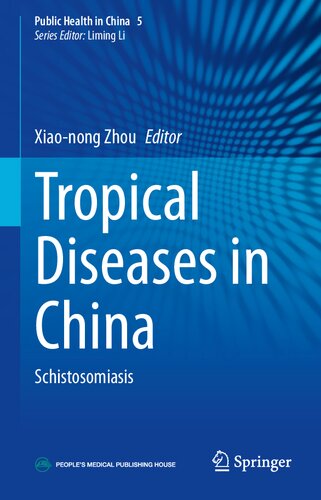 Tropical Diseases In China Schistosomiasis Xiaonong Zhou