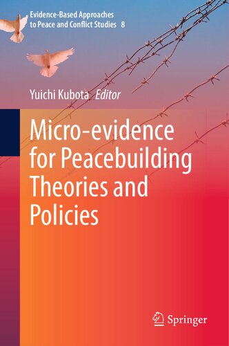 Microevidence For Peacebuilding Theories And Policies Yuichi Kubota