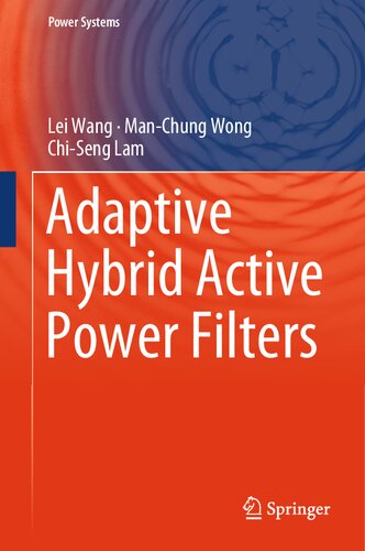 Adaptive Hybrid Active Power Filters Lei Wang Manchung Wong