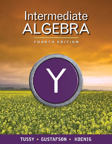 Intermediate Algebra 4th Edition Alan S Tussy R David Gustafson