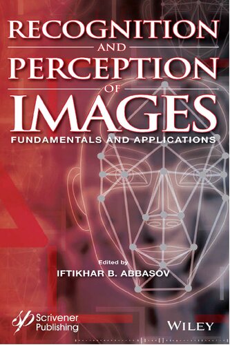 Recognition And Perception Of Images Fundamentals And Applications Iftikhar B Abbasov