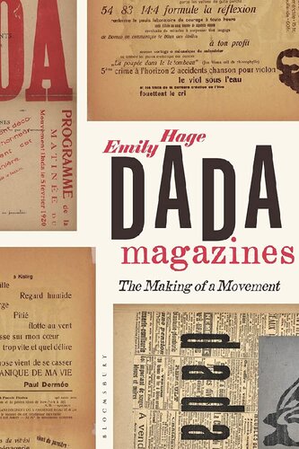 Dada Magazines The Making Of A Movement Emily Hage