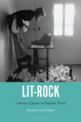 Litrock Literary Capital In Popular Music Ryan Hibbett Editor