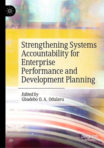 Strengthening Systems Accountability For Enterprise Performance And Development Planning Gbadebo O A Odularu