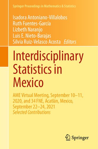 Interdisciplinary Statistics In Mexico Ame Virtual Meeting September 1011 2020 And 34 Fne Acatln Mexico September 2224 2021 Isadora Antonianovillalobos