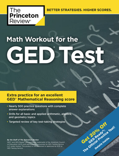 Math Workout For The Ged Test The Princeton Review