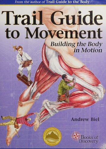 Trail Guide To Movement Andrew Biel
