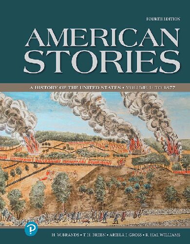 American Stories A History Of The United States Volume 1 To 1877 4th Edition H W Brands