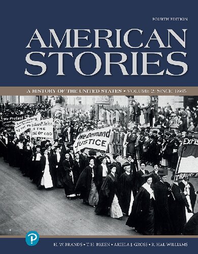 American Stories A History Of The United States Volume 2 Since 1865 4th Edition H W Brands
