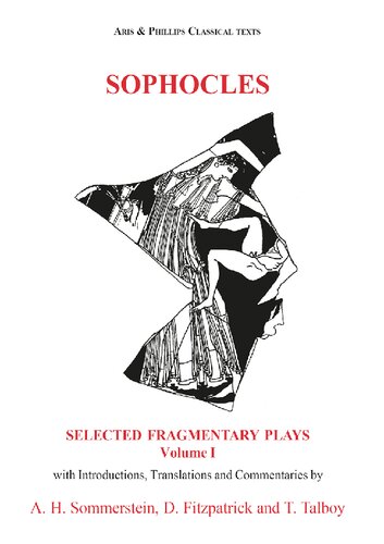 Sophocles Selected Fragmentary Plays Volume I David Fitzpatrick