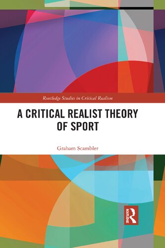 A Critical Realist Theory Of Sport Graham Scambler