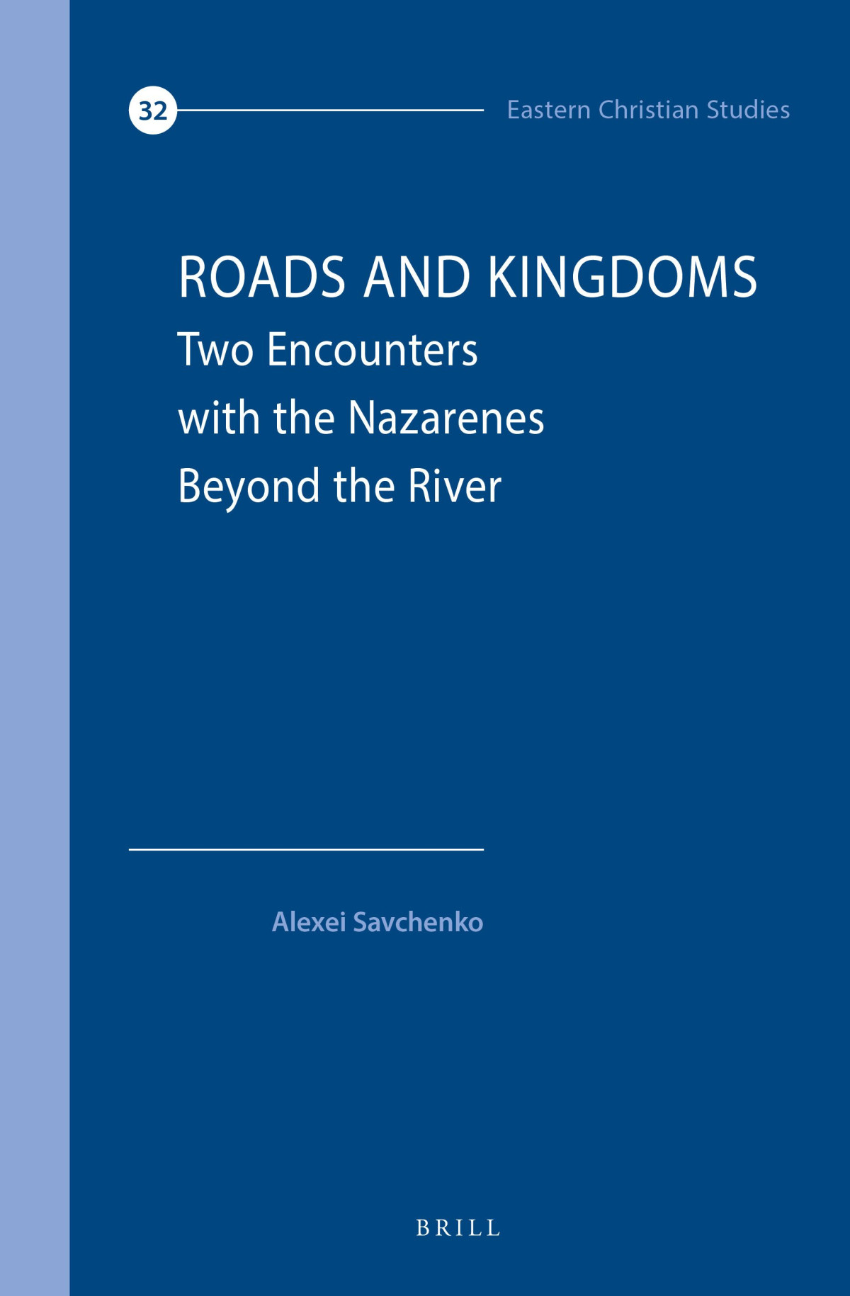 Roads And Kingdoms Two Encounters With The Nazarenes Beyond The River Alexei Savchenko