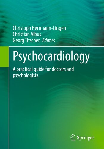 Psychocardiology A Practical Guide For Doctors And Psychologists Christoph Herrmannlingen Editor