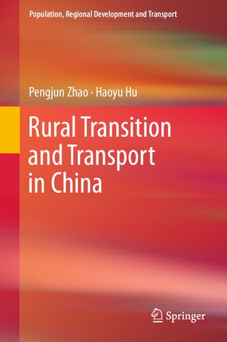 Rural Transition And Transport In China Pengjun Zhao Haoyu Hu