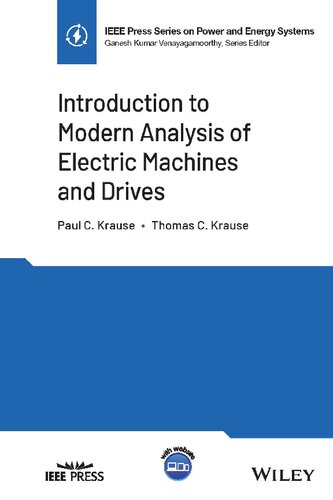 Introduction To Modern Analysis Of Electric Machines And Drives Paul C Krause