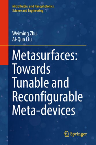 Metasurfaces Towards Tunable And Reconfigurable Metadevices Weiming Zhu