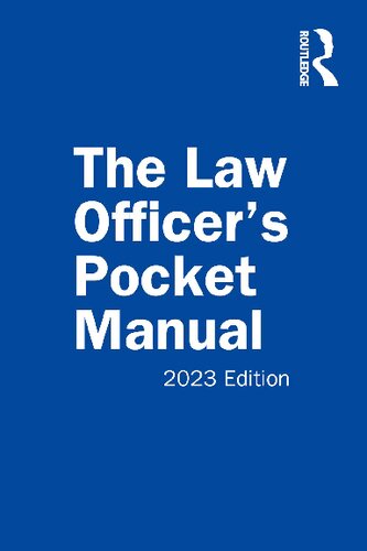 The Law Officers Pocket Manual 2023 Edition John G Miles Jr