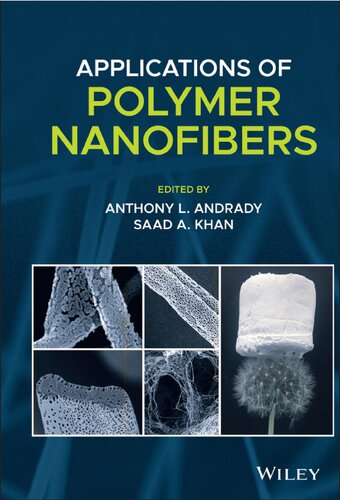 Applications Of Polymer Nanofibers Andrady Al Khan Sa Ed
