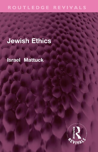 Jewish Ethics Israel I Mattuck