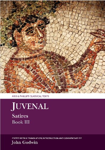 Juvenal Satires Book Iii Bilingual John Godwin