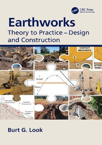 Eathworks Theory To Practice Design And Construction 1st Edition Burt G Look