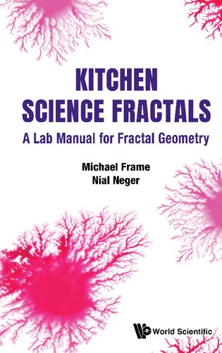 Kitchen Science Fractals A Lab Manual For Fractal Geometry Michael Frame