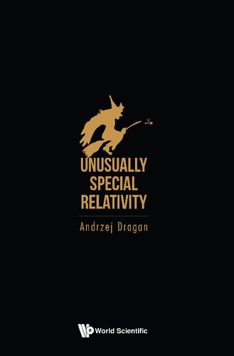 Unusually Special Relativity Andrzej Dragan
