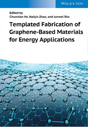 Templated Fabrication Of Graphenebased Materials For Energy Applications He C